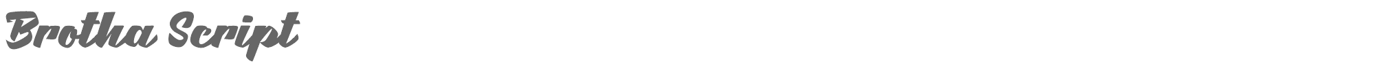 Brotha Script Brotha Script.otf font preview